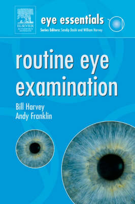 Routine Eye Examination - William Harvey, Andrew Franklin