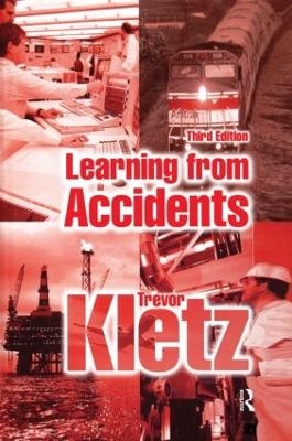 Learning from Accidents - Trevor Kletz