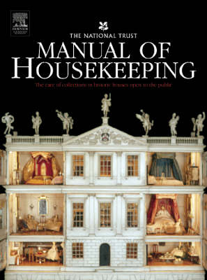 The National Trust Manual of Housekeeping -  National Trust