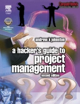 Hacker's Guide to Project Management - Andrew Johnston