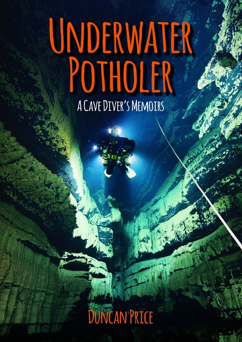 Underwater Potholer -  Duncan M. Price