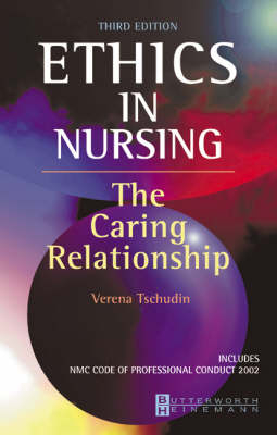 Ethics in Nursing - Verena Tschudin