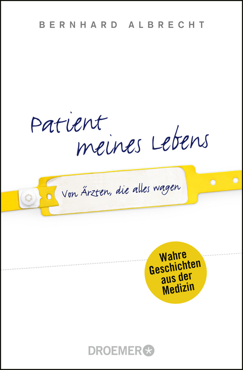 Patient meines Lebens - Bernhard Albrecht