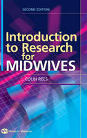 An Introduction to Research for Midwives - Colin Rees