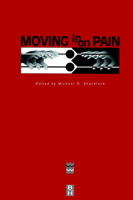 Moving in on Pain - Michael Shacklock