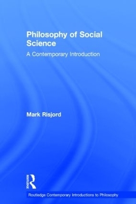 Philosophy of Social Science - Mark Risjord