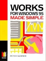 Works for Windows 95 Made Simple - P. K. McBride