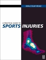 A Practical Guide to Sports Injuries - Malcolm Read