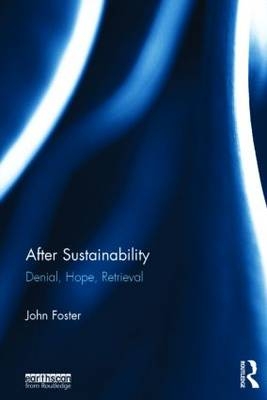 After Sustainability - John Foster