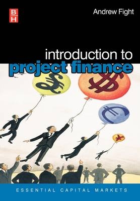 Introduction to Project Finance - Andrew Fight