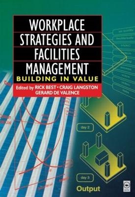 Workplace Strategies and Facilities Management - 