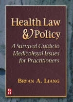 Health Law and Policy - Bryan A. Liang