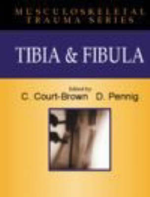 TIBIA & FIBIA - Charles M Court-Brown