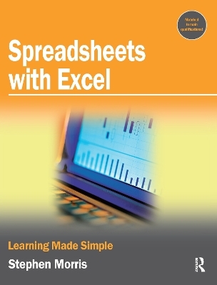 Spreadsheets with Excel - Stephen Morris