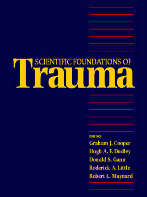 Scientific Foundations of Trauma - Dudley Cape