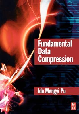 Fundamental Data Compression - Ida Mengyi Pu