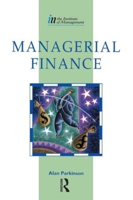 Managerial Finance - Alan Parkinson