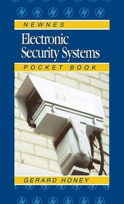 Electronic Security Systems Pocket Book - Gerard Honey