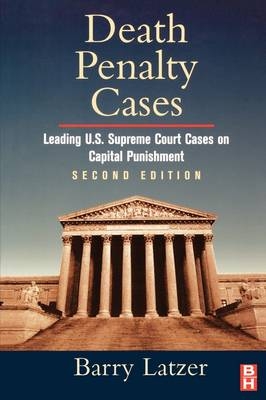 Death Penalty Cases - Barry Latzer