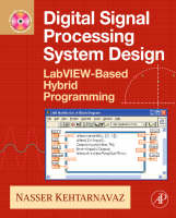 Digital Signal Processing System-Level Design Using LabVIEW - Nasser Kehtarnavaz, Namjin Kim