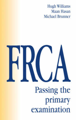 FRCA - H. Williams, M. Hasan, M. Brunner, P.N. Robinson