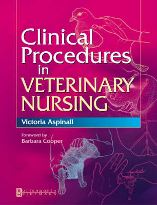 Clinical Procedures in Veterinary Nursing - 