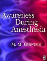 Awareness During Anesthesia - Mohamed M. Ghoneim