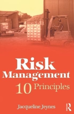 Risk Management: 10 Principles - Jacqueline Jeynes