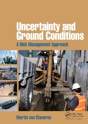 Uncertainty and Ground Conditions - Martin Van Staveren