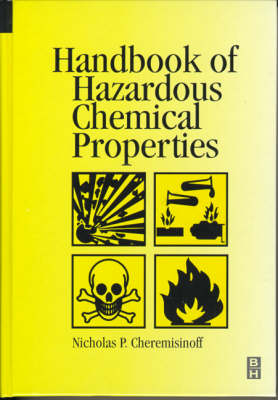 Handbook of Hazardous Chemical Properties - Nicholas P Cheremisinoff