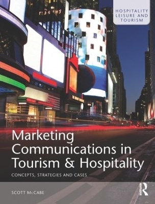 Marketing Communications in Tourism and Hospitality - Scott McCabe