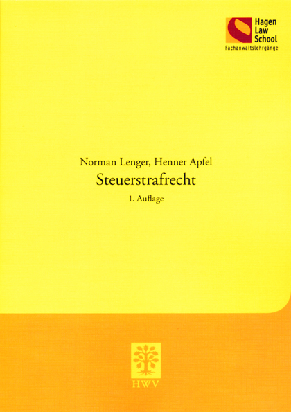 Steuerstrafrecht - Norman Lenger, Henner Apfel