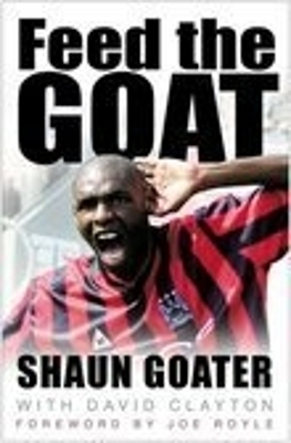 Feed the Goat - David Clayton, Shaun Goater