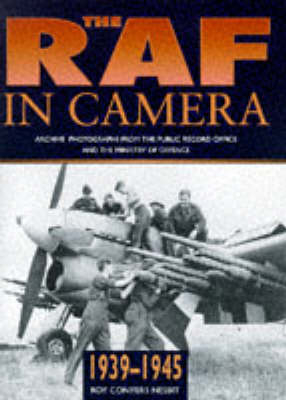 The RAF in Camera - Roy Conyers Nesbit