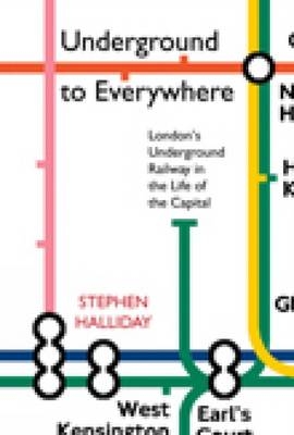 Underground to Everywhere - Stephen Halliday