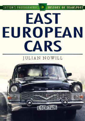 East European Cars - Julian Nowill