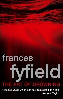 The Art Of Drowning - Frances Fyfield