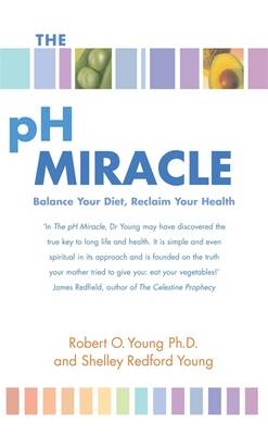 The Ph Miracle - Robert O. Young