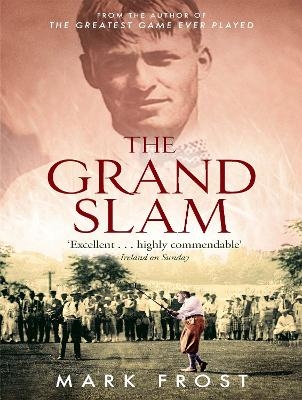 The Grand Slam - Mark Frost