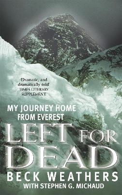 Left For Dead - Dr Beck Weathers