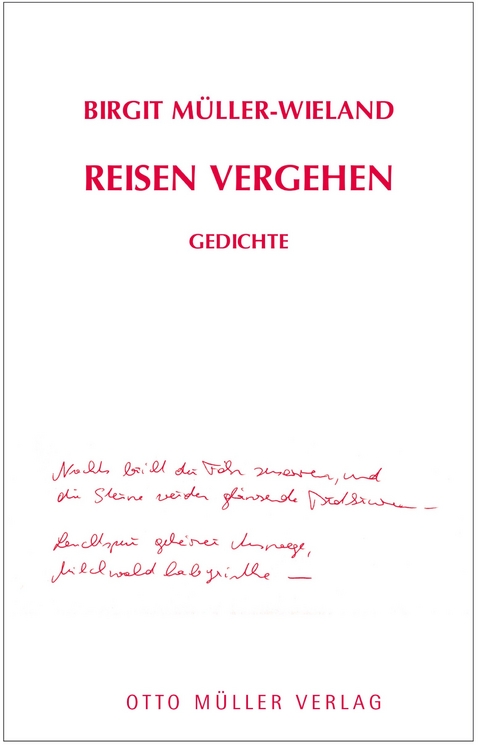 Reisen Vergehen - Birgit Müller-Wieland