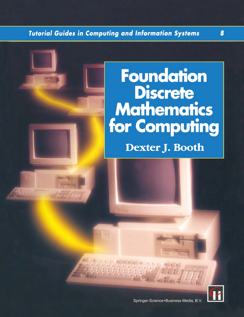 Foundation Discrete Mathematics for Computing - Dexter J. Booth