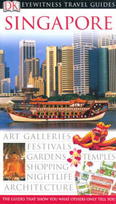 DK Eyewitness Travel Guide: Singapore -  DK Publishing