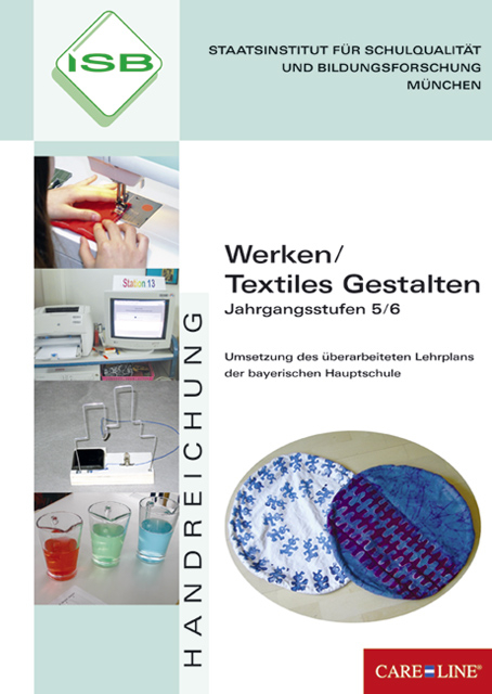 Werken/Textiles Gestalten - Jahrgangsstufen 5/6