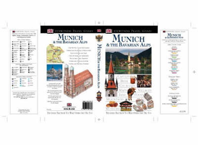 DK Eyewitness Travel Guide: Munich and the Bavarian Alps - Izabella Galicka, Katarzyna Michalska