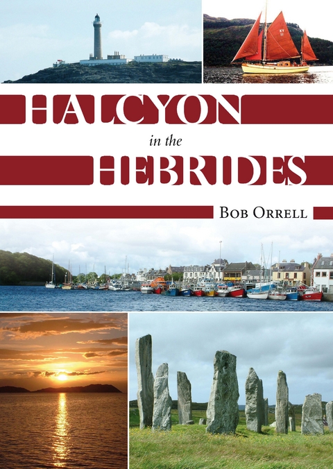 Halcyon in the Hebrides - Bob Orrell