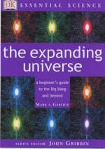 Essential Science:  The Expanding Universe - Mark A Garlick