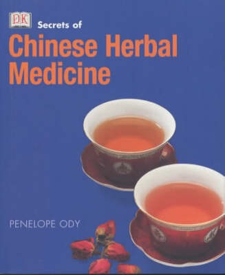 Secrets of:  Chinese Herbal Medicine