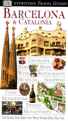 DK Eyewitness Travel Guide: Barcelona & Catalonia - Roger Williams