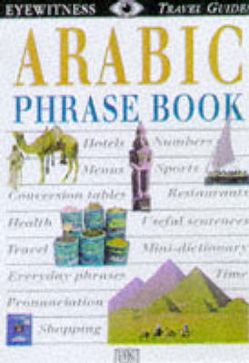 Eyewitness Travel Phrase Book:  Arabic -  Dk